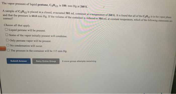 Solved D The Normal Boiling Point Of Liquid Octane Is Chegg