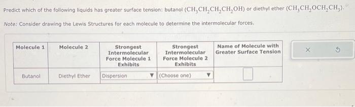 Solved Predict Which Of The Following Liquids Has Greater Chegg