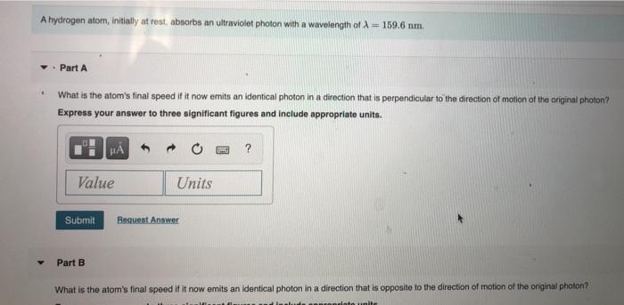 Solved A Hydrogen Atom Initially At Rest Absorbs An Chegg