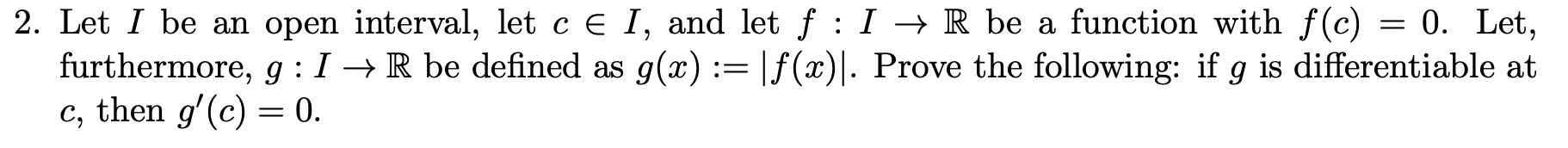 Solved Let I Be An Open Interval Let CinI And Let Chegg