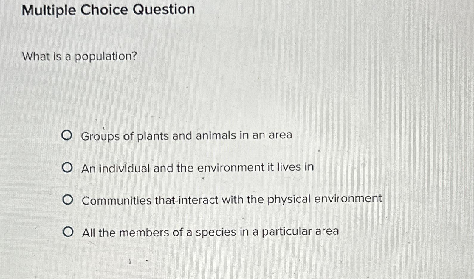 Solved Multiple Choice QuestionWhat Is A Population Groups Chegg