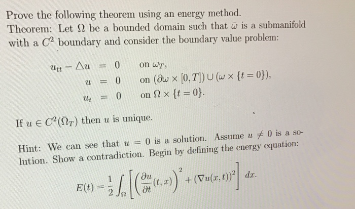 Solved Prove The Following Theorem Using An Energy Method Chegg