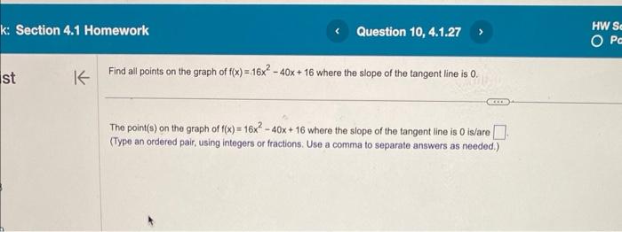 Solved Find All Points On The Graph Of F X 16x240x 16 Chegg