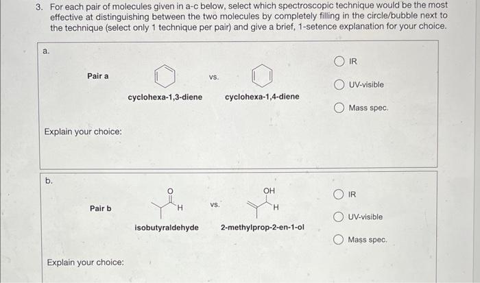 Solved For Each Pair Of Molecules Given In A C Below Chegg