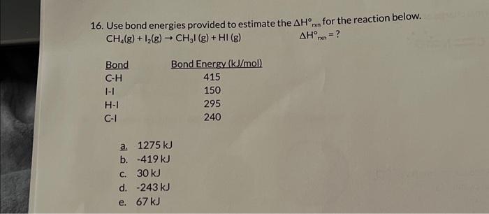 Solved Use Bond Energies Provided To Estimate The Hmn Chegg