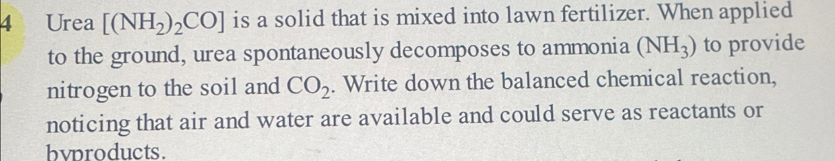 4 Urea NH2 2CO Is A Solid That Is Mixed Into Lawn Chegg