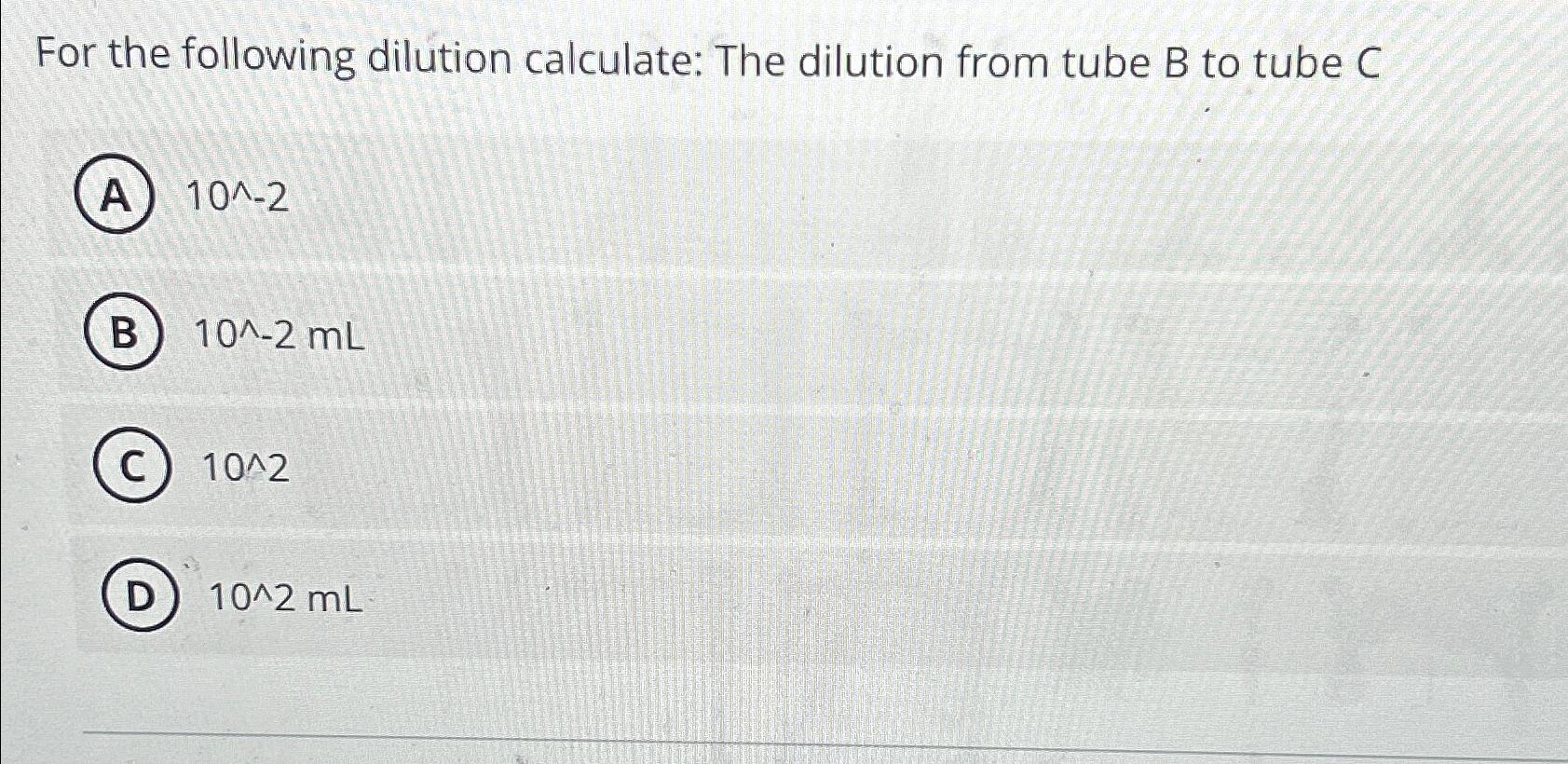 Solved For The Following Dilution Calculate The Dilution Chegg