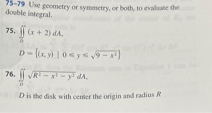 Solved 75 79 Use Geometry Or Symmetry Or Both To Evaluate Chegg