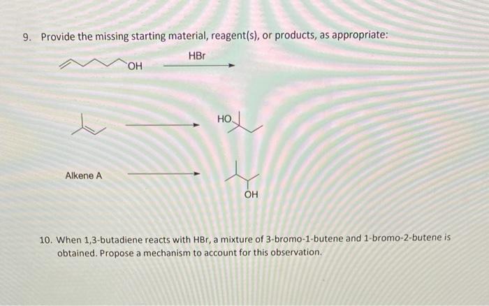 Solved Provide The Missing Starting Material Reagent S Chegg