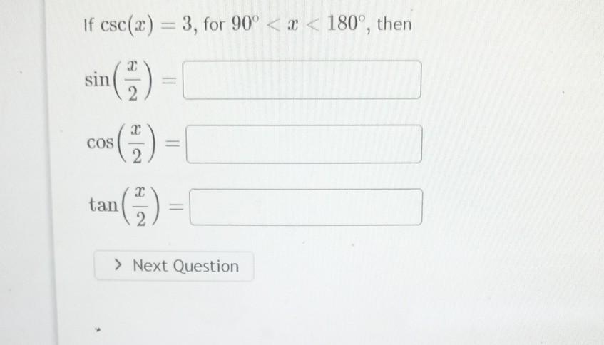 Solved If Csc X 3 For 90 Chegg