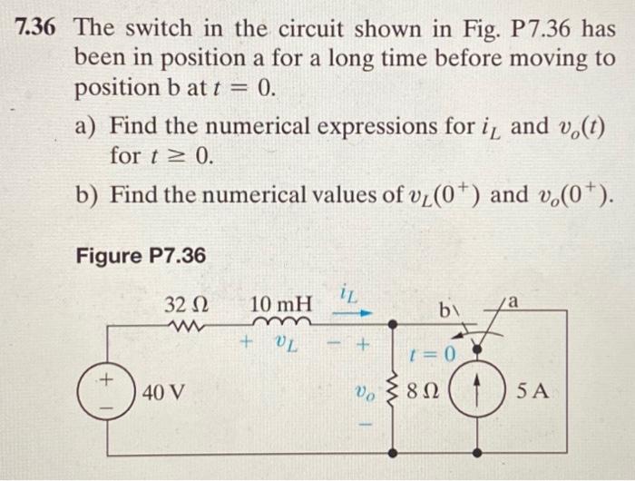 Solved 7 36 The Switch In The Circuit Shown In Fig P7 36 Chegg