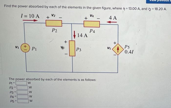 Solved Find The Power Absorbed By Each Of The Elements In Chegg