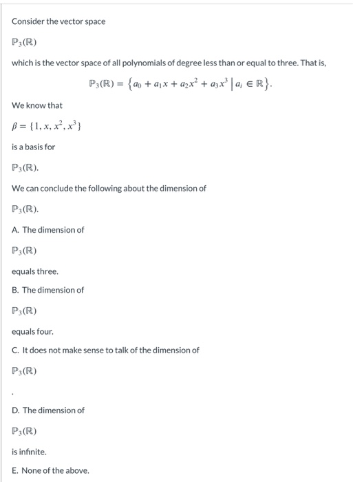 Solved Consider The Vector Space P R Which Is The Vector Chegg