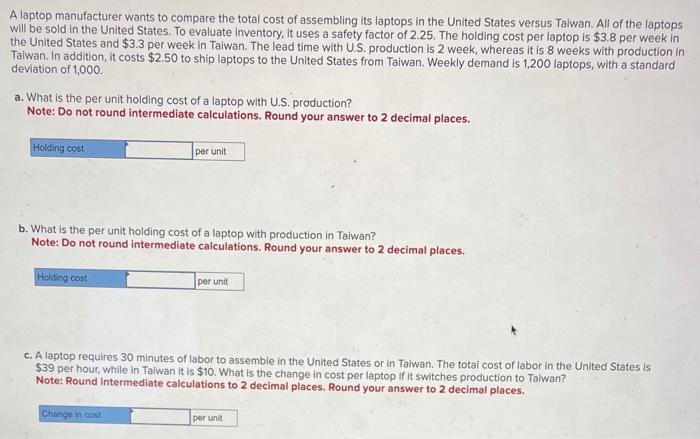 Solved A Laptop Manufacturer Wants To Compare The Total Cost Chegg