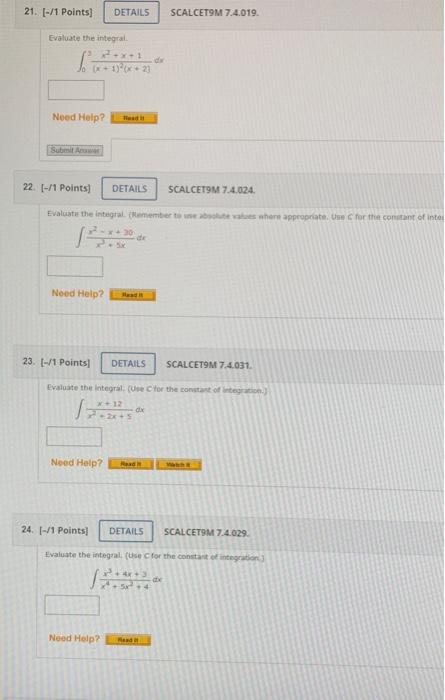 Solved 21 1 Points DETAILS SCALCET9M 7 4 019 Evaluate Chegg