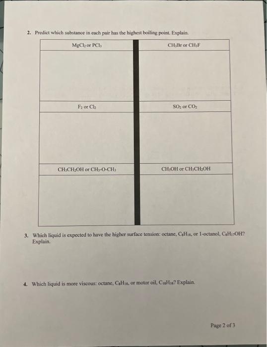 Solved Predict Which Substance In Each Pair Has The Chegg