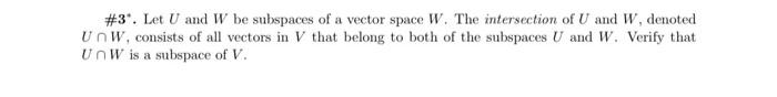 Solved Let U And W Be Subspaces Of A Vector Space W Chegg