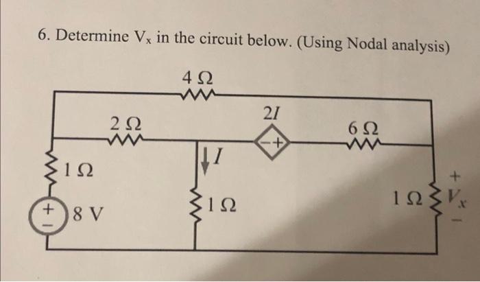 Solved Determine Vx In The Circuit Below Using Nodal Chegg