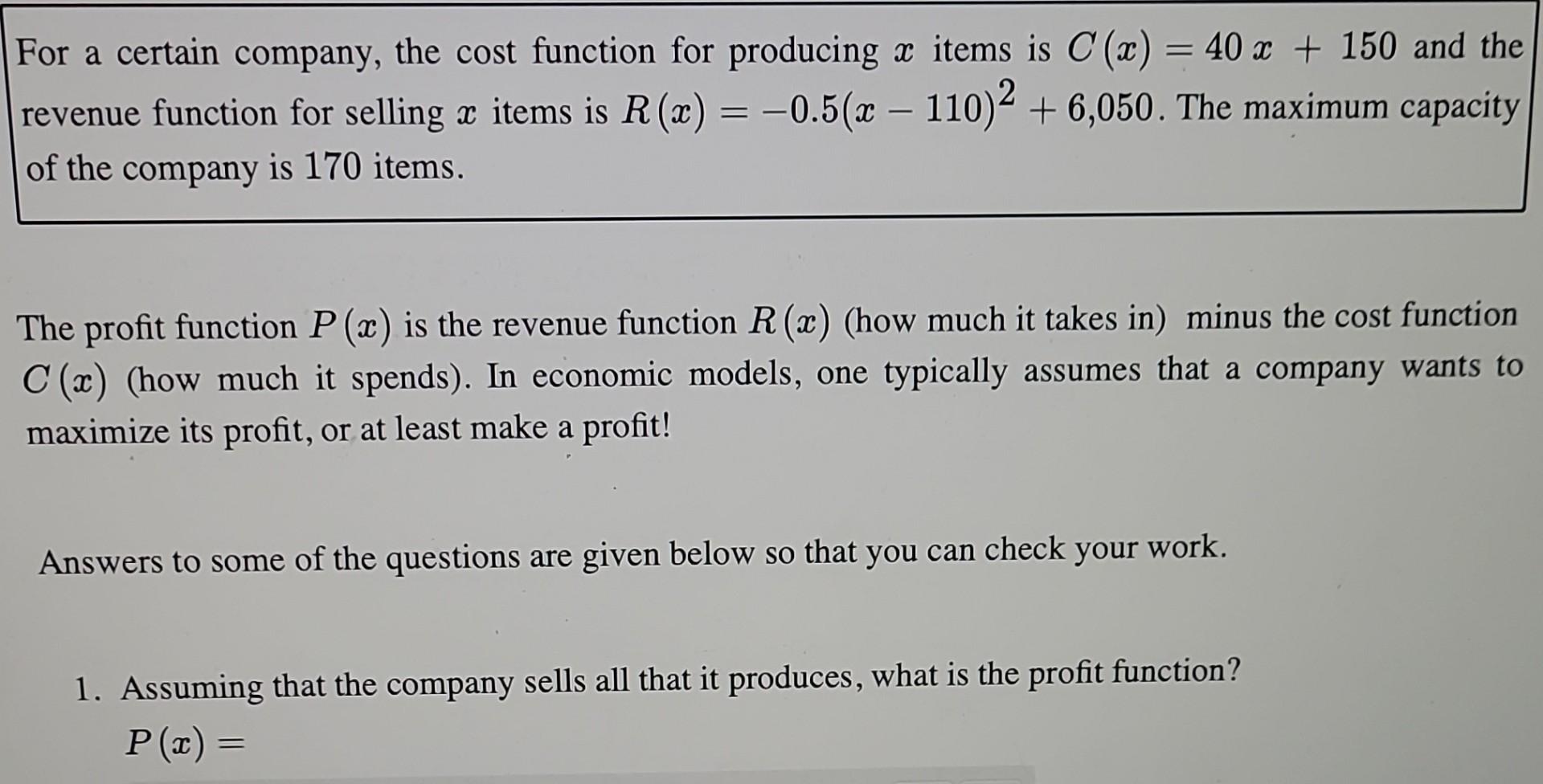 Solved For A Certain Company The Cost Function For Chegg