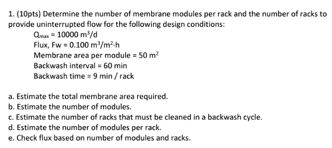 Solved Pts Determine The Number Of Membrane Modules Chegg