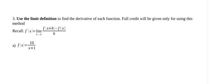 Solved Use The Limit Definition To Find The Derivative Of Chegg