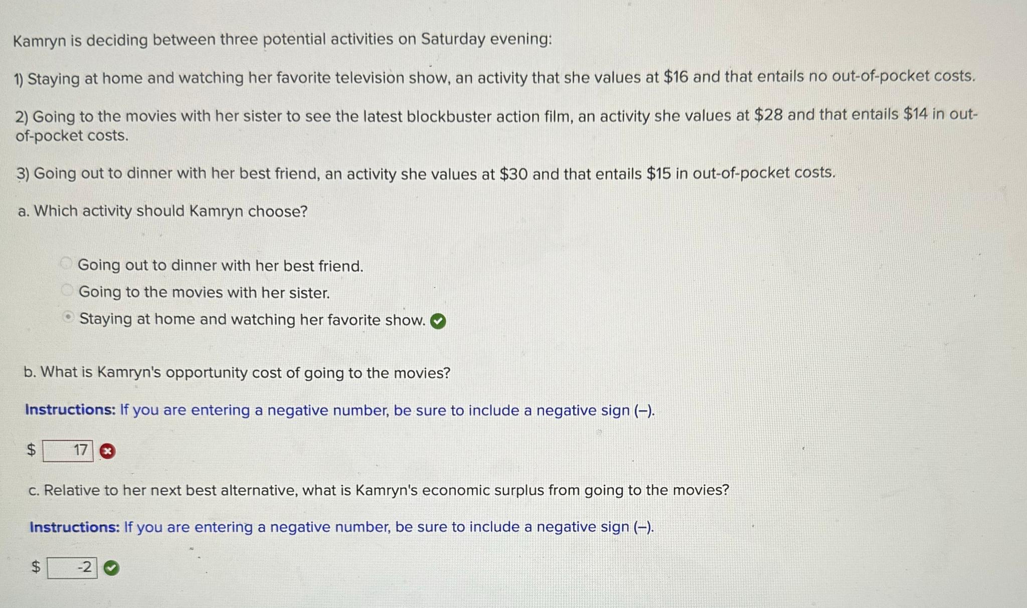 Solved Kamryn Is Deciding Between Three Potential Activities Chegg