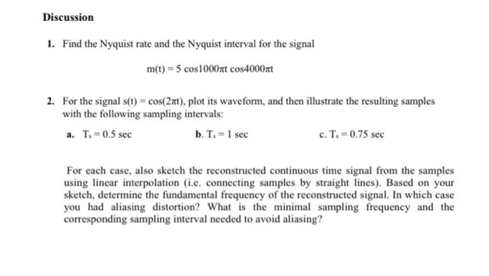 Solved Discussion Find The Nyquist Rate And The Nyquist Chegg