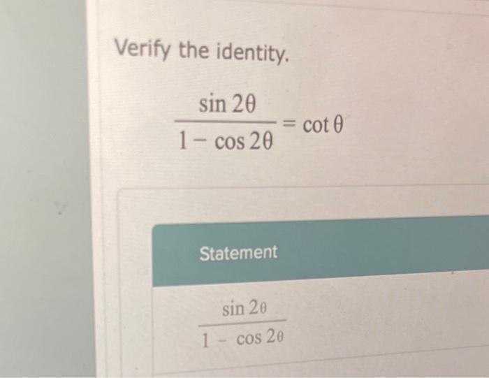 Solved 1cos2θsin2θVerify the identity 1cos2θsin2θ cotθ Chegg