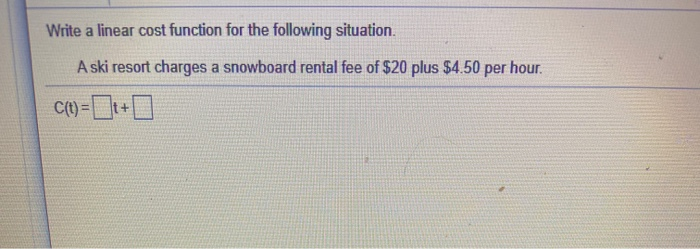 Solved Write A Linear Cost Function For The Following Chegg