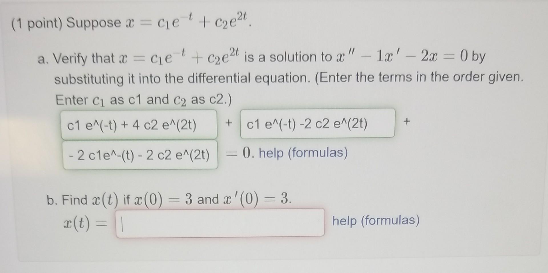 Solved Point Suppose X C1et C2e2t A Verify That Chegg