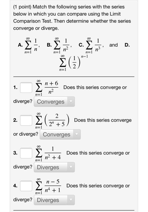 Solved 1 Point Match The Following Series With The Series Chegg