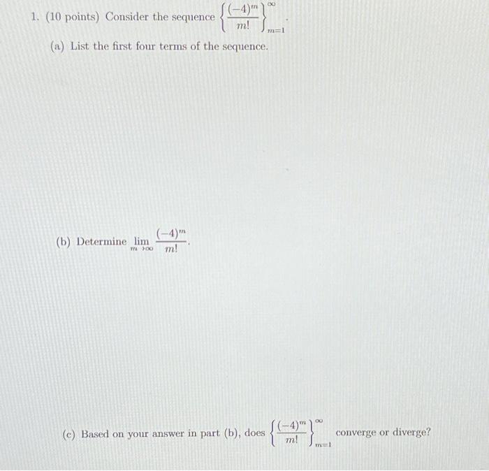 Solved 1 10 Points Consider The Sequence M 4 M M 1 Chegg