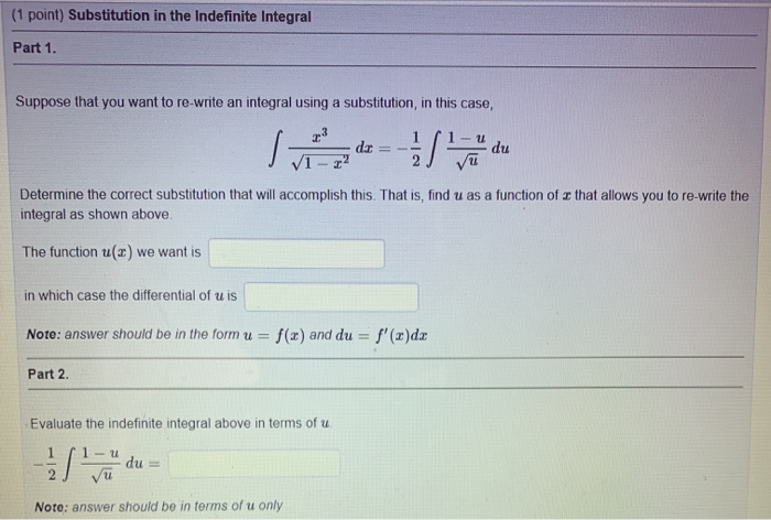 Solved Point Substitution In The Indefinite Integral Chegg