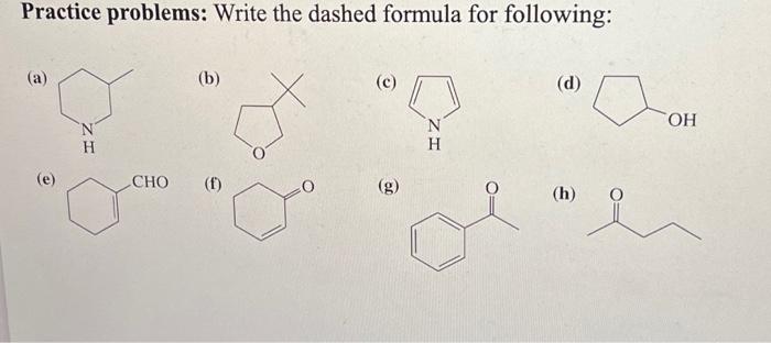 Solved Practice Problems Write The Dashed Formula For Chegg