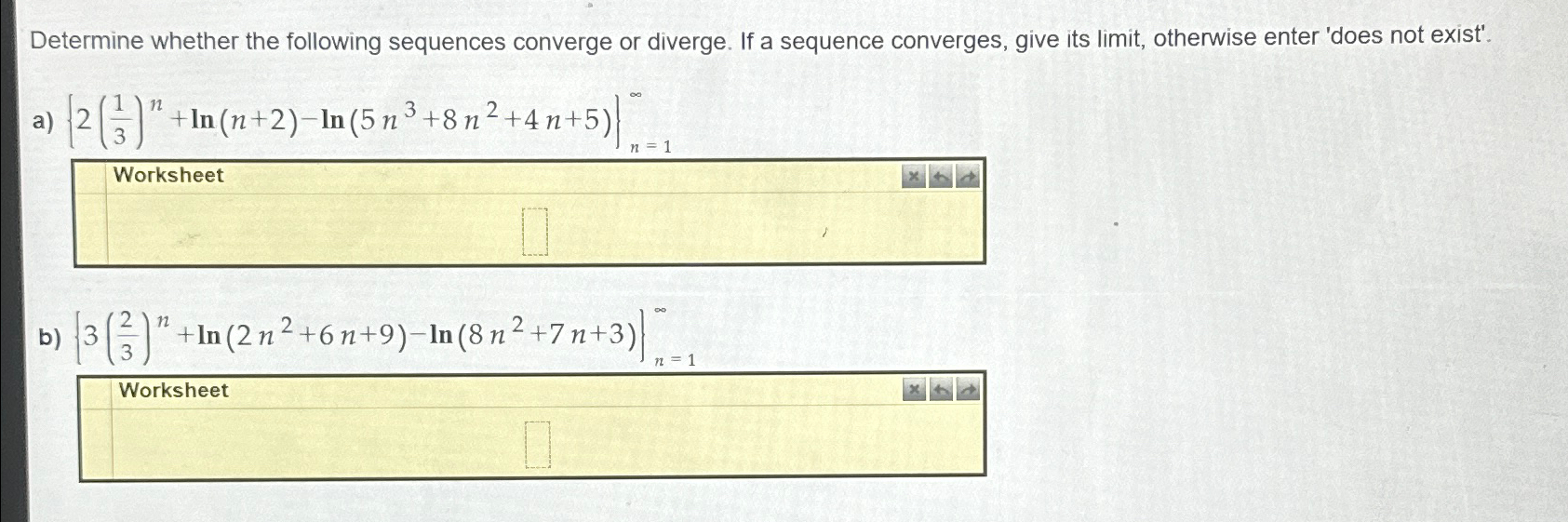 Determine Whether The Following Sequences Converge Or Chegg