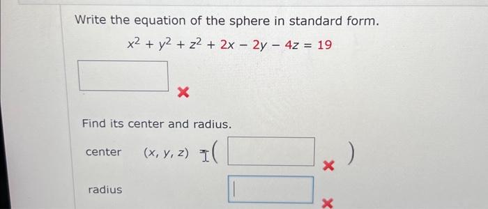 Solved Write The Equation Of The Sphere In Standard Form Chegg