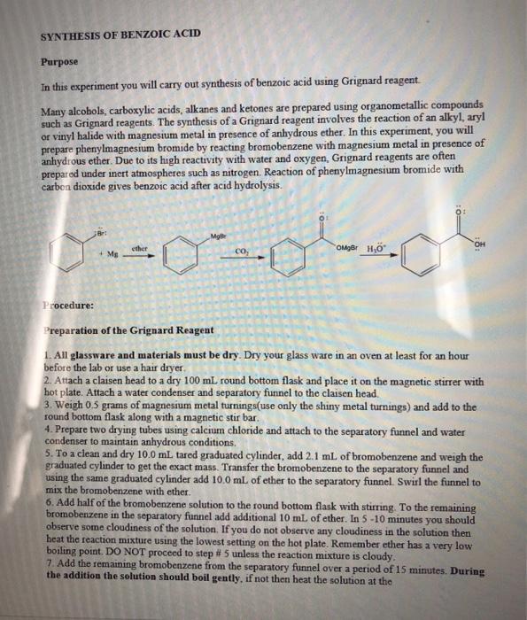 Solved Synthesis Of Benzoic Acid Purpose In This Experiment Chegg