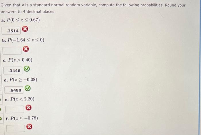 Solved Given That Z Is A Standard Normal Random Variable Chegg