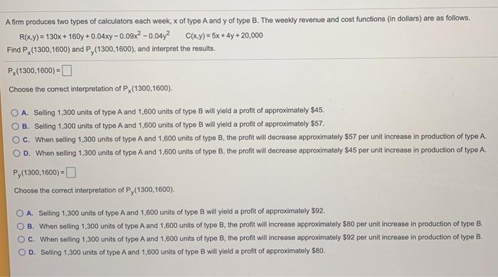 Solved A Firm Produces Two Types Of Calculators Each Week Chegg