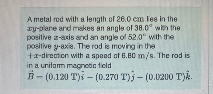 Solved A Metal Rod With A Length Of 26 0 Cm Lies In The Chegg