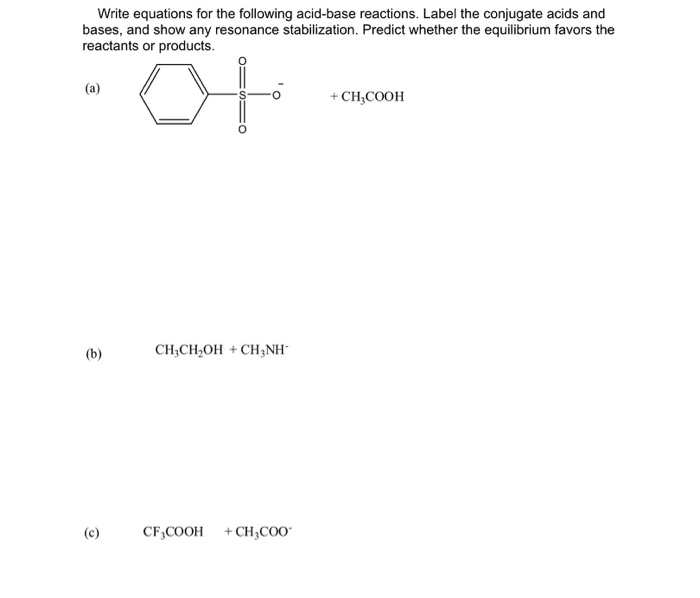 Solved Write Equations For The Following Acid Base Chegg