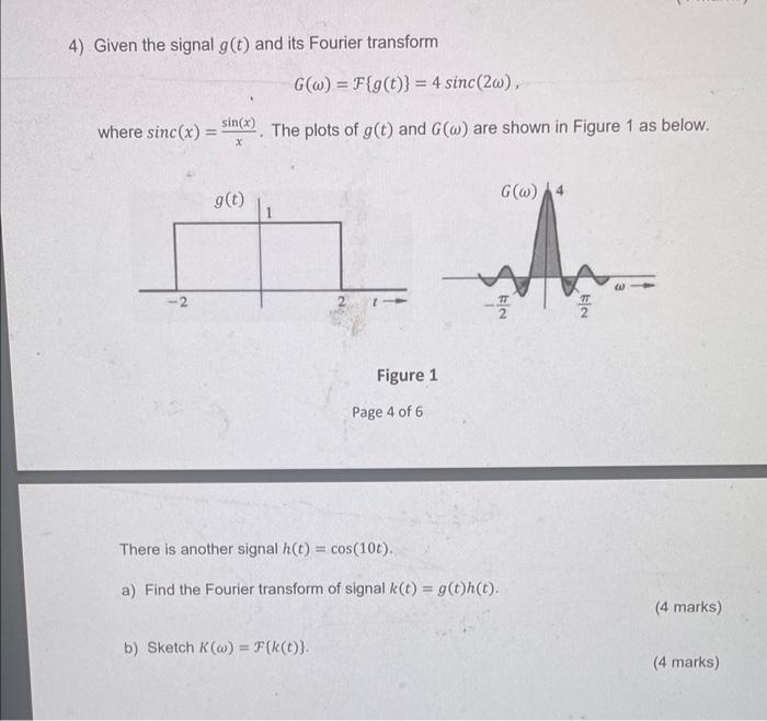 Solved 4 Given The Signal G T And Its Fourier Transform Chegg