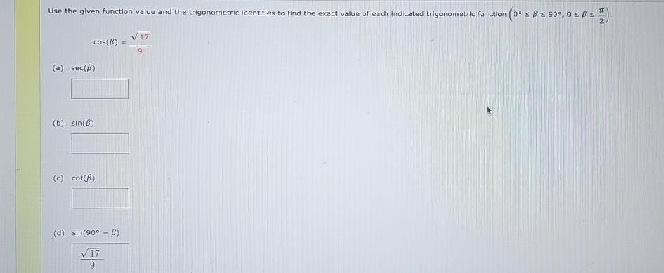 Solved Use The Given Function Value And The Trigonometric Chegg