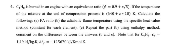 Solved C H Is Burned In An Engine With An Equivalence Chegg