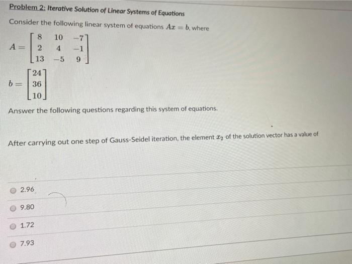 Solved Question Pts Problem Iterative Solution Of Chegg