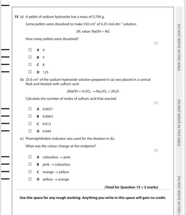 Solved 15 A A Pellet Of Sodium Hydroxide Has A Mass Of Chegg