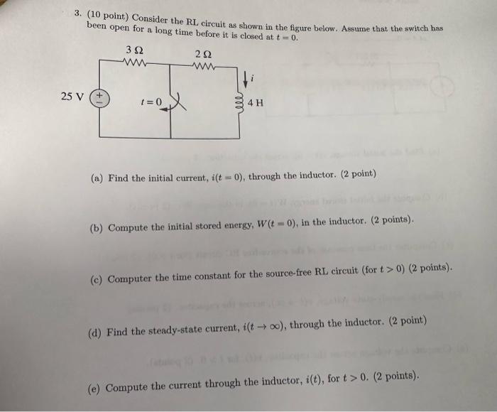 Solved 3 Consider The RL Circuit As Shown In The Figure