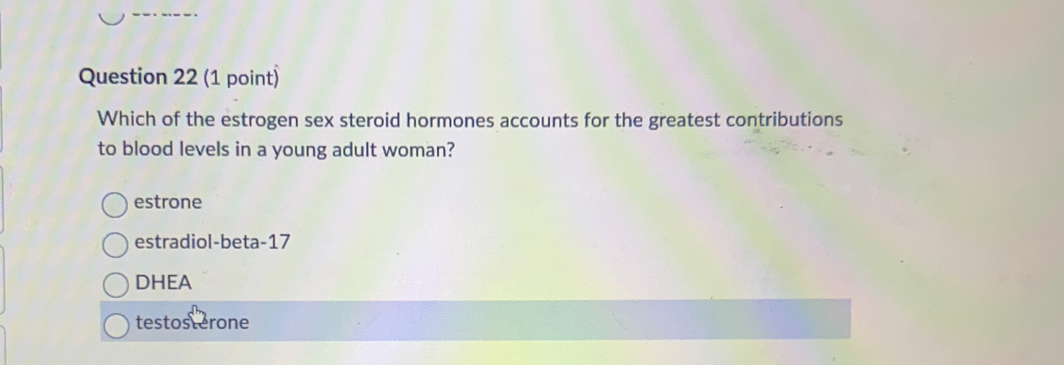 Solved Question 22 1 Point Which Of The Estrogen Sex Chegg