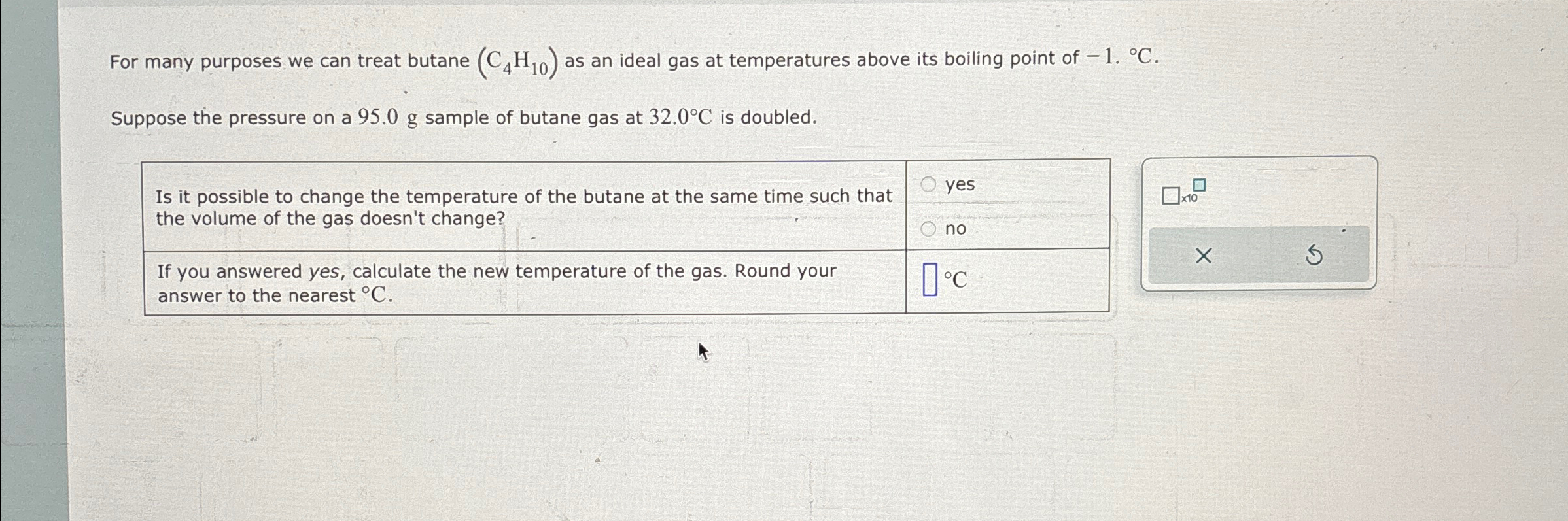 Solved For Many Purposes We Can Treat Butane C H As An Chegg