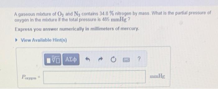 Solved A Gaseous Mixture Of O2 And N2 Contains 34 8 Chegg